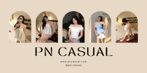 PN Casual và những nổi bật của đồ xinh mỗi ngày